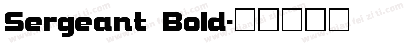 Sergeant Bold字体转换